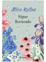SIGUE LLOVIENDO - ALICE KELLEN