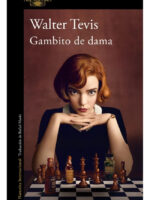 GAMBITO DE DAMA - WALTER TEVIS