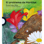 EL PROBLEMA DE MARTINA - MARÍA LUISA SILVA