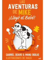 LAS AVENTURAS DE MIKE 2. LLEGÓ EL BEBE