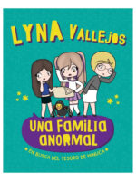 UNA FAMILIA ANORMAL EN BUSCA DEL TESORO MINUCA - LYNA V