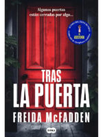 TRAS LA PUERTA - FREIDA MCFADDEN