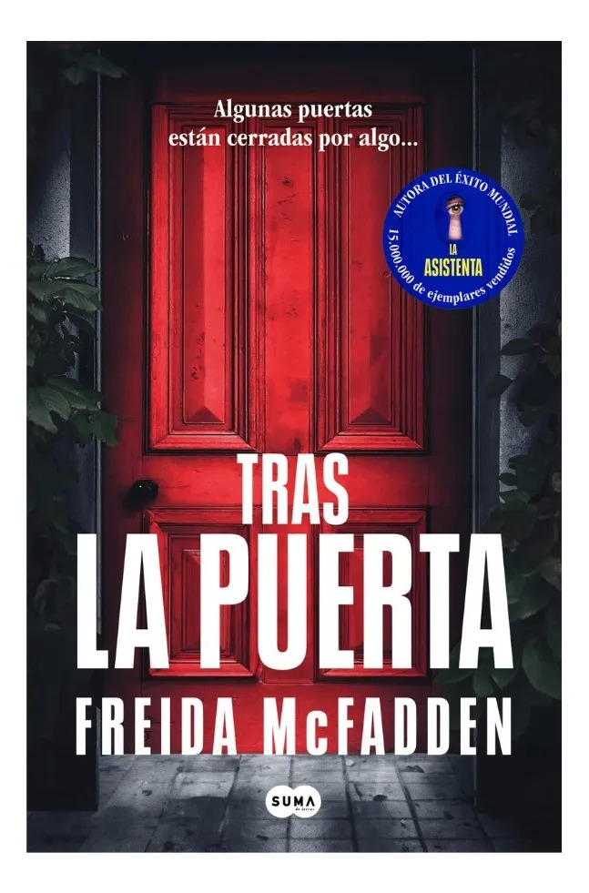 TRAS LA PUERTA - FREIDA MCFADDEN