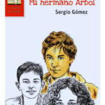 MI HERMANO ÁRBOL - SERGIO GÓMEZ
