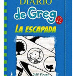 DIARIO DE GREG 12 LA ESCAPADA - JEFF KINNEY