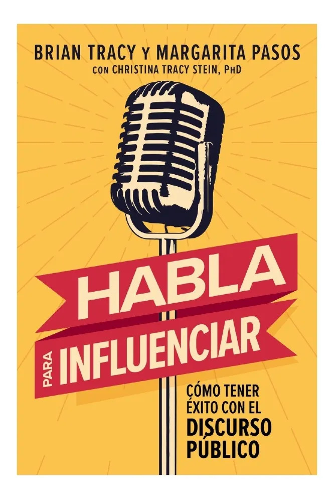 HABLA PARA INFLUENCIAR - BRIAN TRACY