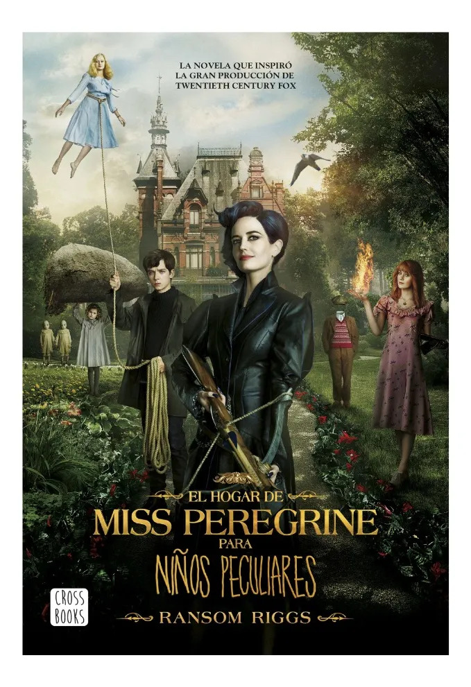 EL HOGAR DE MISS PEREGRINE PARA NIÑOS PECULIARES