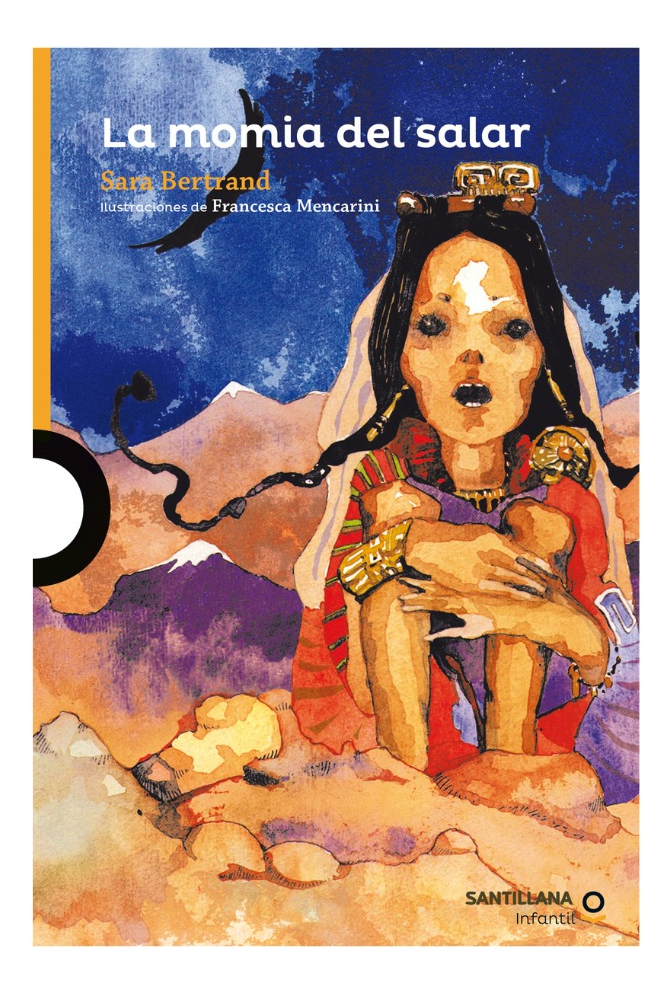 LA MOMIA DEL SALAR - SARA BERTRAND