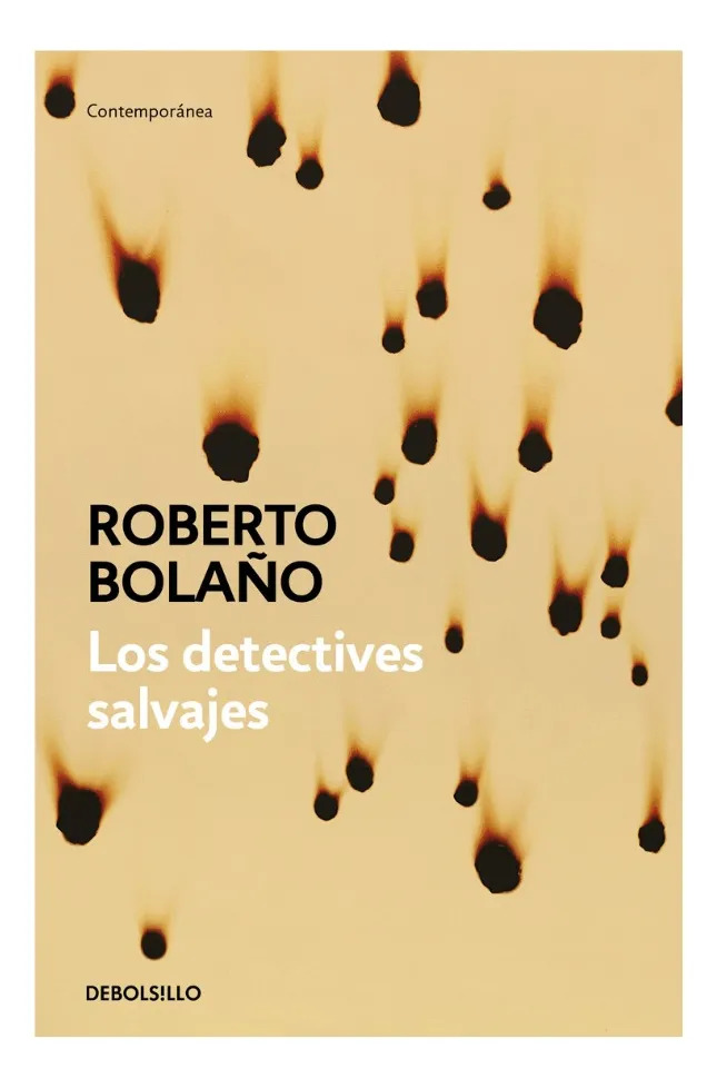 LOS DETECTIVES SALVAJES - ROBERTO BOLAÑO