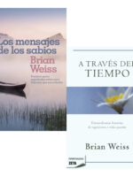 LOS MENSAJES DE LO SABIOS + A TRAVÉS DEL TIEMPO