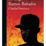 CIUDAD BERRACA - RODRIGO RAMOS BAÑADOS