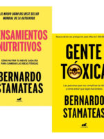 PENSAMIENTOS NUTRITIVOS + GENTE TÓXICA - BERNARDO STAMATEAS