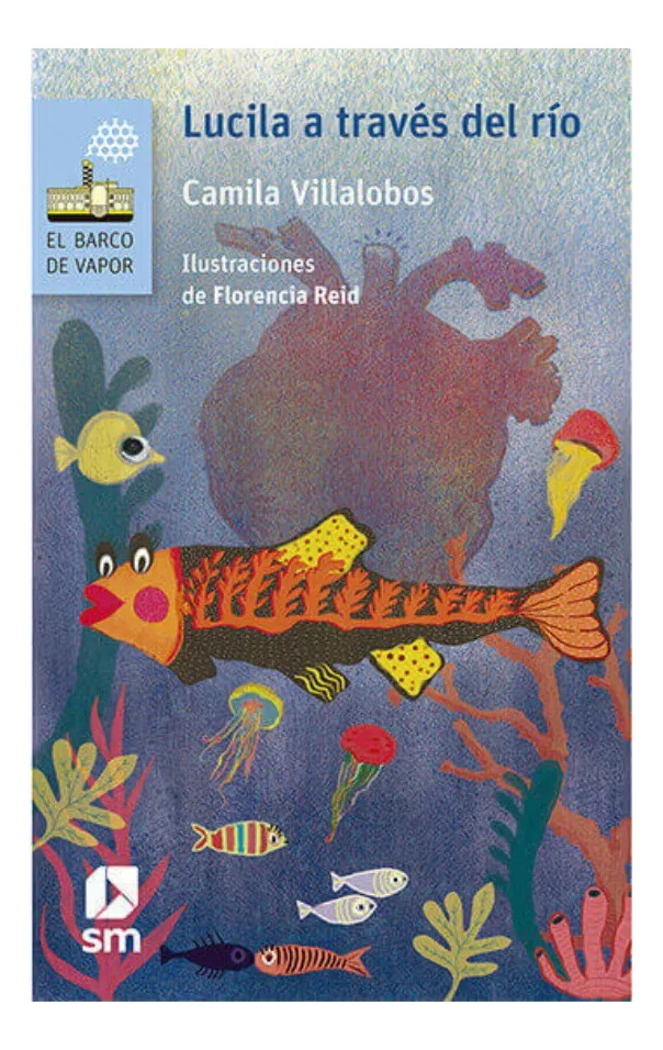 LUCILA A TRAVÉS DEL RÍO - CAMILA VILLALOBOS