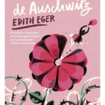 LA BAILARINA DE AUSCHWITZ / EDITH EGER