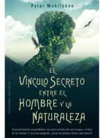 EL VINCULO SECRETO ENTRE EL HOMBRE Y LA NATURALEZA
