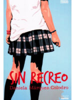 SIN RECREO - DANIELA MÁRQUEZ COLODRO