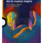 EL SECRETO DE LA CUEVA NEGRA - PEPE PELAYO