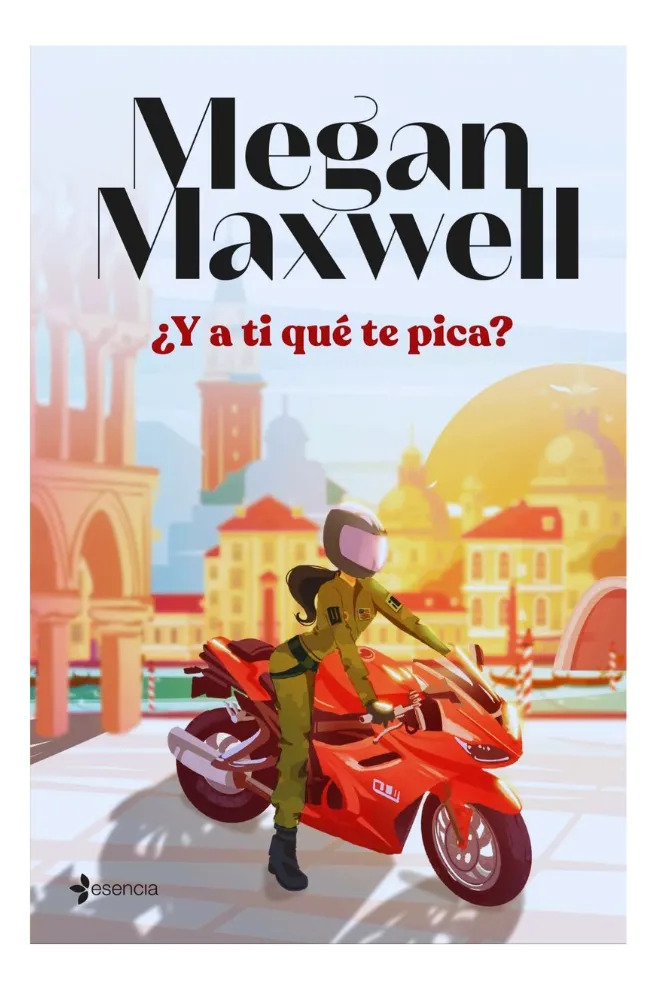 Y A TI QUÉ TE PICA - MEGAN MAXWELL