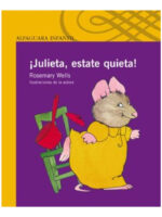 JULIETA, ESTATE QUIETA - ROSEMARY WELLS