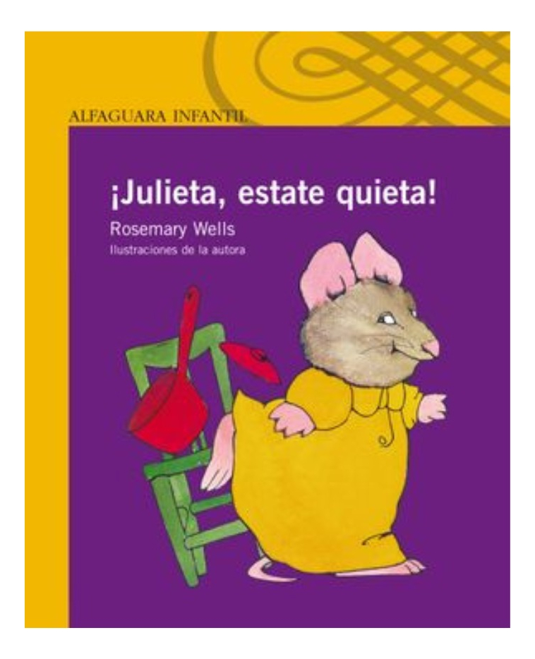 JULIETA, ESTATE QUIETA - ROSEMARY WELLS