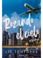 ROZANDO EL CIELO ( MILE HIGH ) - LIZ TOMFORDE