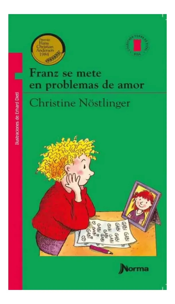 FRANZ SE METE EN PROBLEMAS DE AMOR - CHRISTINE NÖSTLINGER