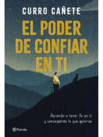 EL PODER DE CONFIAR EN TI - CURRO CAÑETE