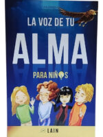 LA VOZ DE TU ALMA PARA NIÑOS - LAIN GARCIA CALVO