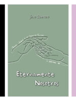 NADIE TIENE QUE SABERLO + ETERNAMENTE + CARTAS A UN CORAZÓN