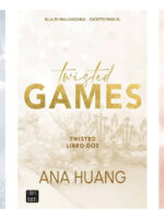 TWISTED LOVE + TWISTED GAMES + TWISTED HATE / ANA HUANG