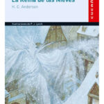 LA REINA DE LAS NIEVES - H. C. ANDERSEN