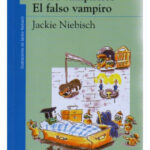 LA ESCUELA DE LOS VAMPIRITOS. EL FALSO VAMPIRO