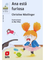 ANA ESTÁ FURIOSA - CHRISTINE NÖSTLINGER