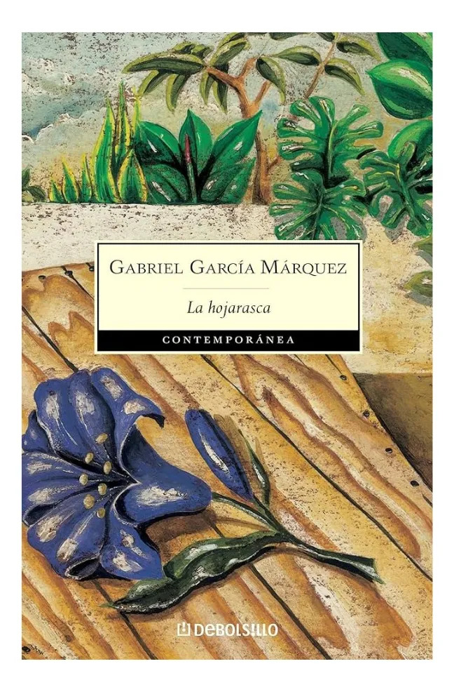LA HOJARASCA - GABRIEL GARCÍA MÁRQUEZ