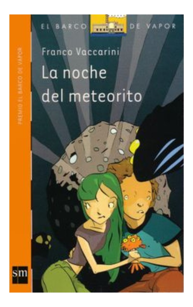 LA NOCHE DEL METEORITO - FRANCO VACCARINI
