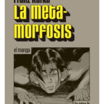 LA METAMORFOSIS EL MANGA - FRANZ KAFKA
