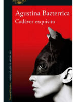 CADÁVER EXQUISITO - AGUSTINA BAZTERRICA