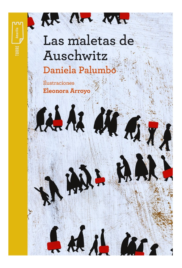 LAS MALETAS DE AUSCHWITZ - DANIELA PALUMBO