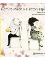 RAMIRO MIRÓN O EL RATÓN ESPIA - SARA BERTRAND