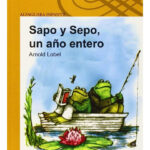 SAPO Y SEPO, UN AÑO ENTERO - ARNOLD LOBEL