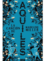 LA CANCIÓN DE AQUILES - MADELINE MILLER