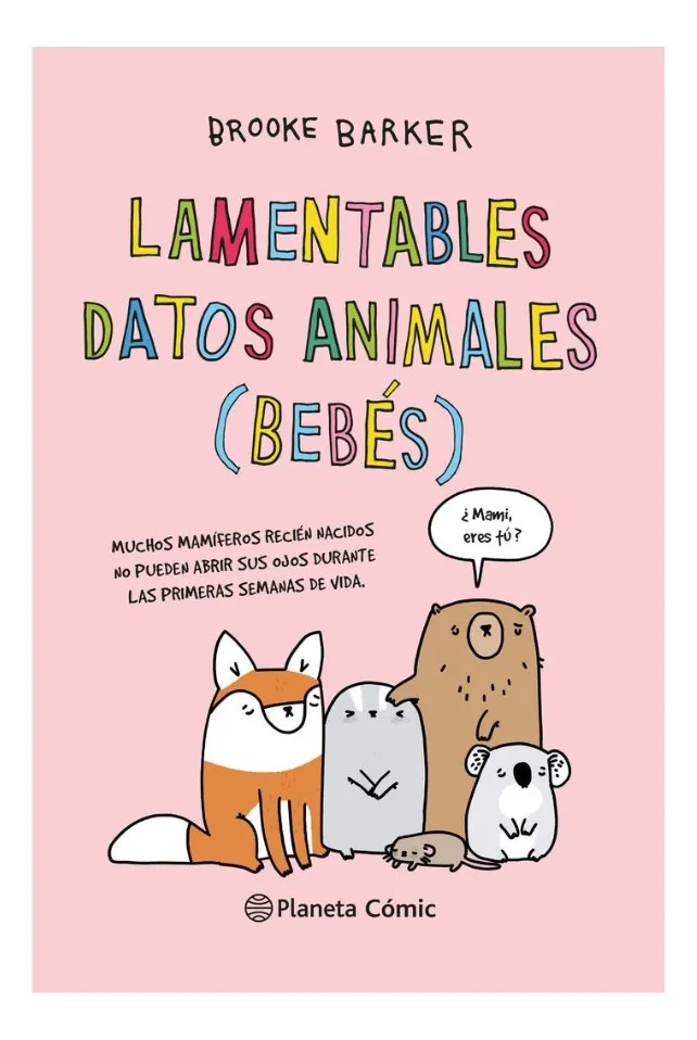 LAMENTABLES DATOS ANIMALES ( BEBÉS ) - BROOKE BARKER