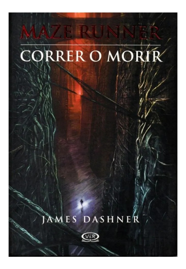 MAZE RUNNER / CORRER O MORIR - JAMES DASHNER