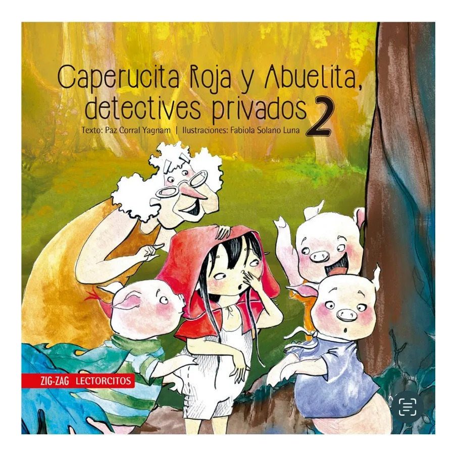 CAPERUCITA ROJA Y ABUELITA, DETECTIVES PRIVADOS - 2