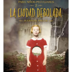MISS PEREGRINE LA CIUDAD DESOLADA - RANSOM RIGGS