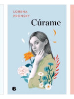 ROTA SE CAMINA IGUAL + CÚRAME + DESPIERTA - LORENA PRONSKY