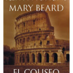 EL COLISEO - KEITH HOPKINS & MARY BEARD