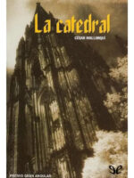 LA CATEDRAL - CÉSAR MALLORQUÍ