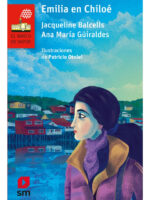 EMILIA EN CHILOÉ - JACQUELINE BALCELLS / ANA MARÍA GÜIRALDES