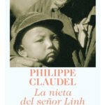 LA NIETA DEL SEÑOR LINH - PHILIPPE CLAUDEL